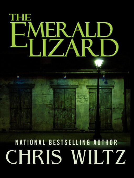 Title details for The Emerald Lizard by Chris Wiltz - Available